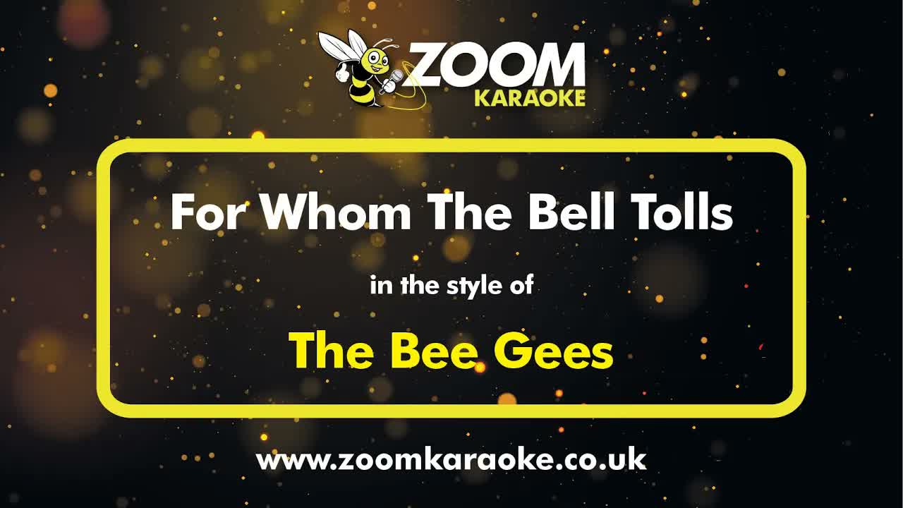 The Bee Gees - For Whom The Bell Tolls
