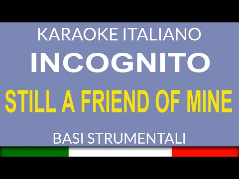 Incognito - Still a friend of mine with backing vocals