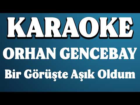 Orhan Gencebay - Bir Görüşte Aşık Oldum