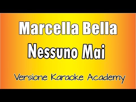 Marcella Bella - Nessuno mai