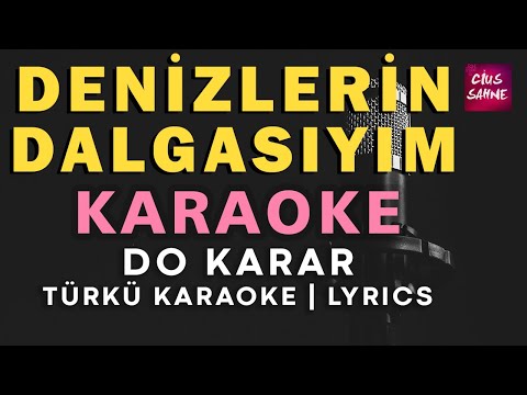 Denizlerin Dalgasıyım - Do