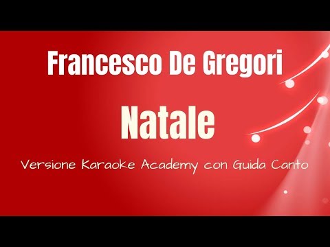 Francesco De Gregori - Natale CON GUIDA CANTO