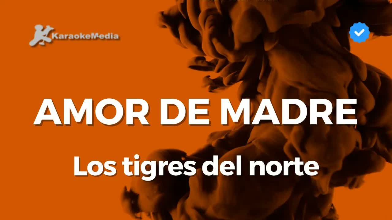 Los tigres del norte - Amor de madre