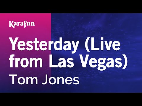 Tom Jones - Yesterday (live from Las Vegas)