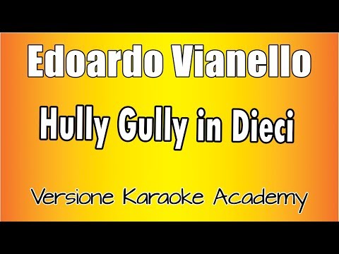 Edoardo Vianello - Hully Gully in Dieci