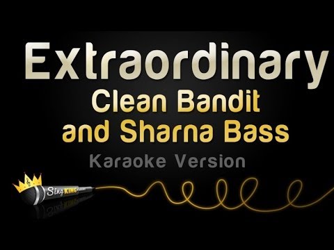 Clean Bandit feat. Sharna Bass - Extraordinary