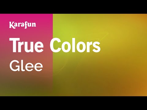 Glee - True Colors