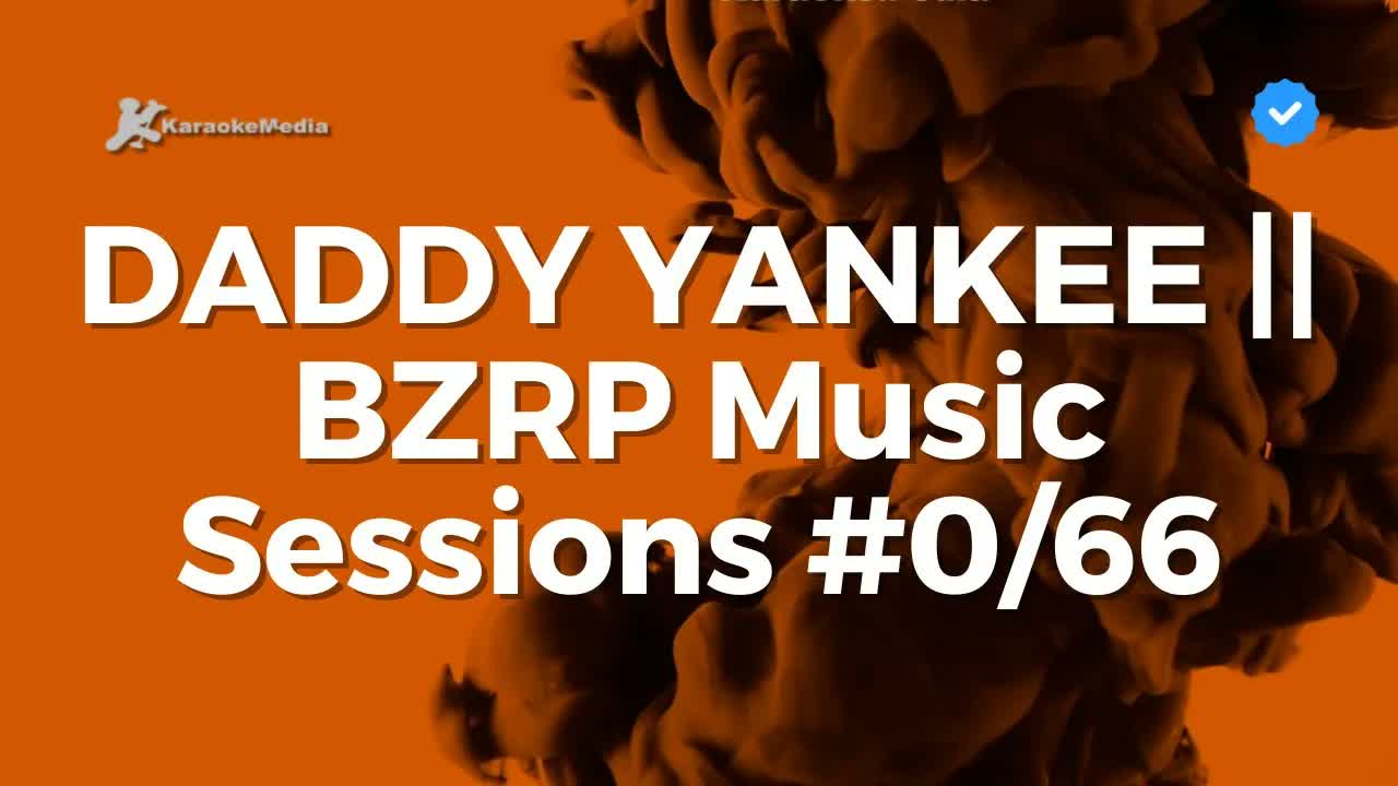DADDY YANKEE - BZRP Music Sessions