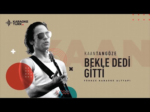 I Bekle Dedi Gitti I Mİ