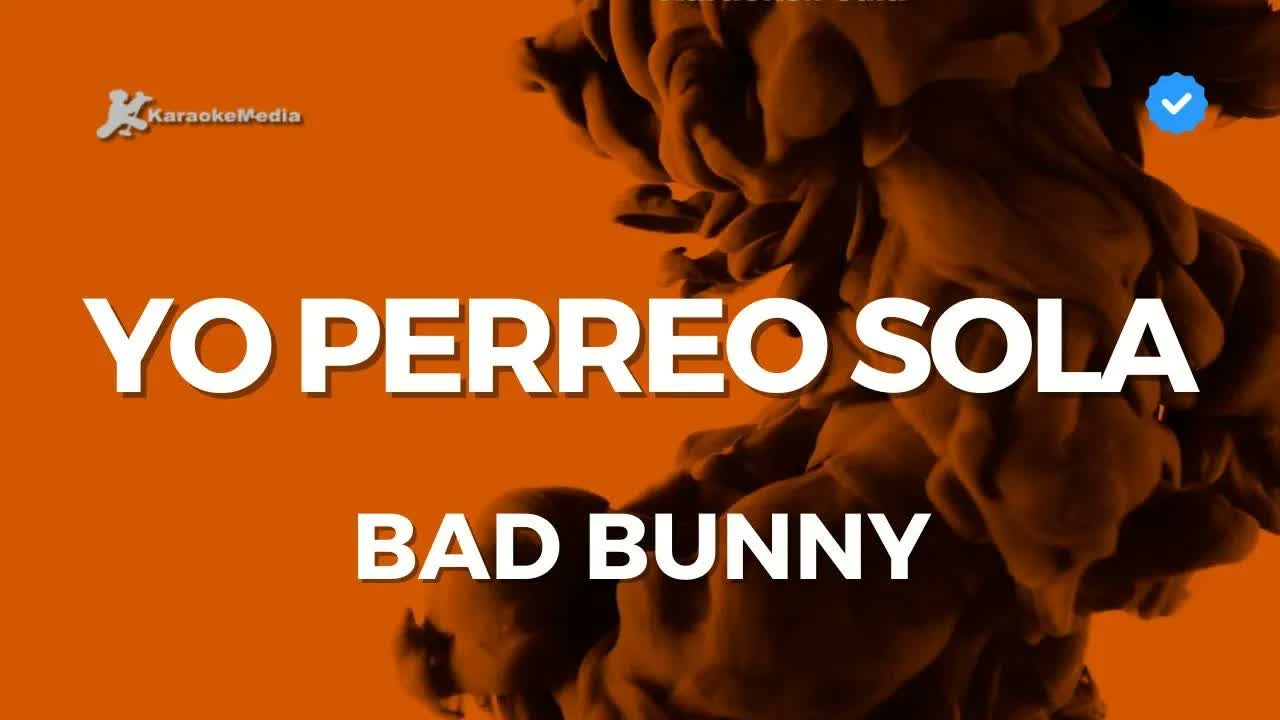 Bad Bunny - Yo perreo sola