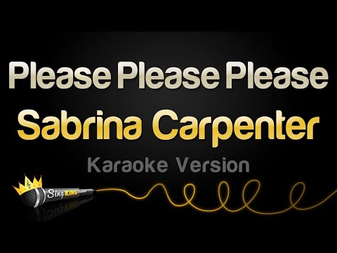 Sabrina Carpenter - Please Please Please