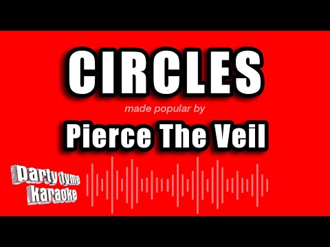 Pierce The Veil - Circles