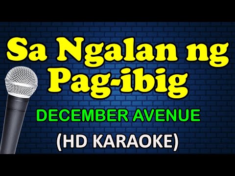 December Avenue - SA NGALAN NG PAG IBIG
