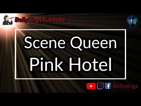 Scene Queen - Pink Hotel