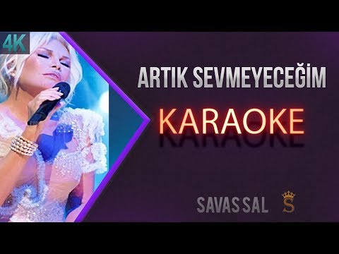 Artık Sevmeyeceğim