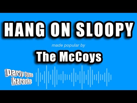 The McCoys - Hang On Sloopy