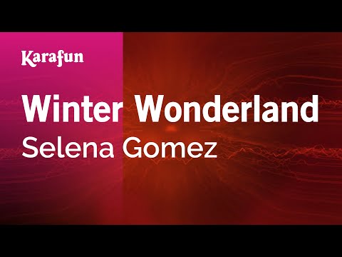 Selena Gomez - Winter Wonderland