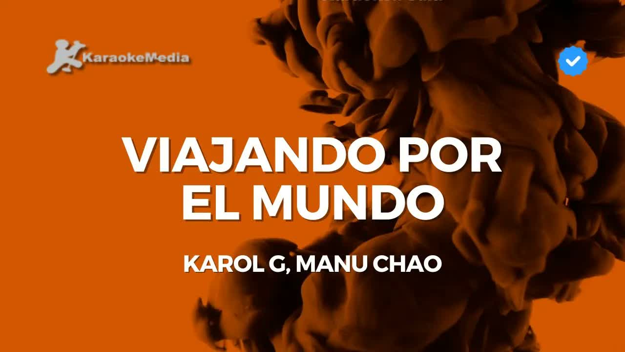 KAROL G, Manu Chao - Viajando por el mundo