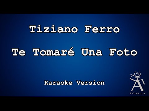 Tiziano Ferro - Te Tomaré Una Foto