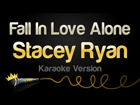 Stacey Ryan - Fall In Love Alone