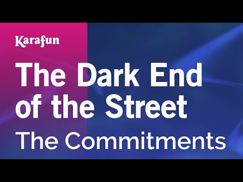 The Commitments - The Dark End of the Street