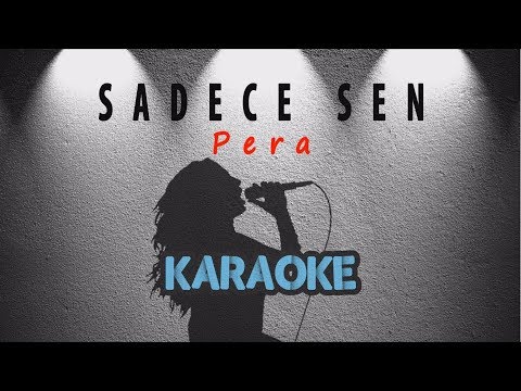 Pera - Sadece Sen