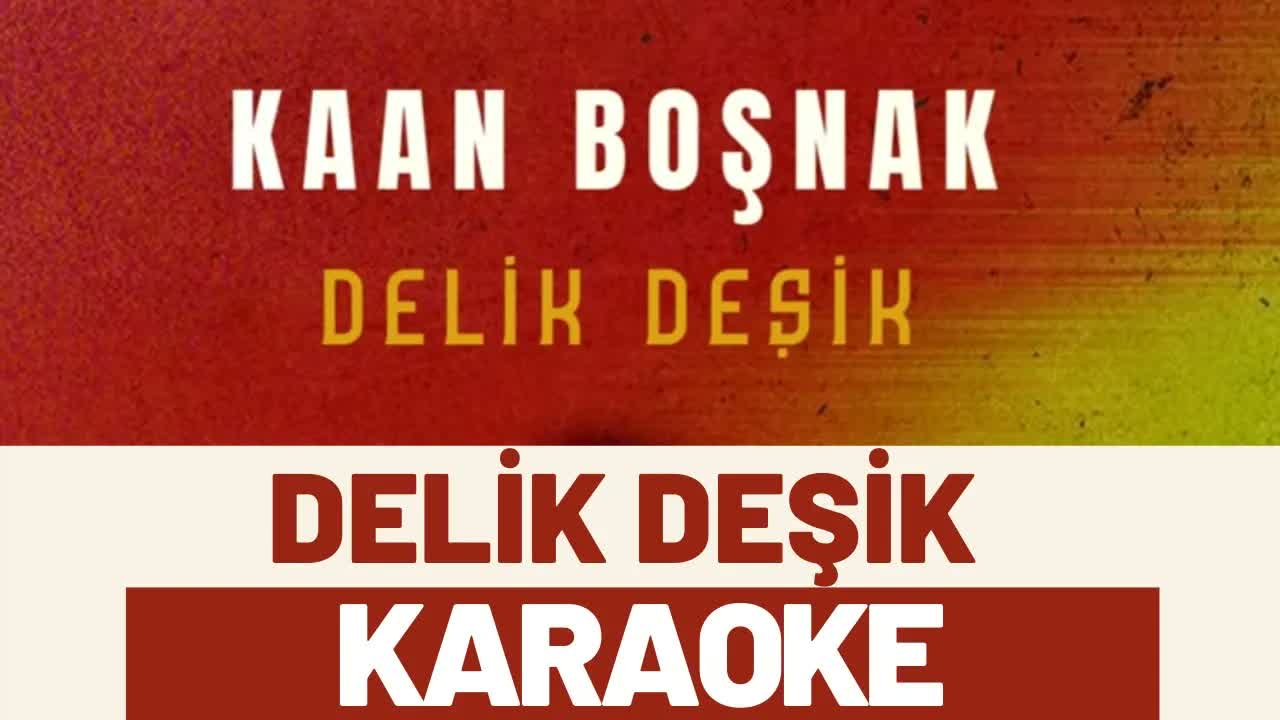 Kaan Boşnak - Delik Deşik