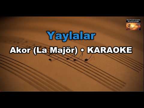 Yaylalar - (Akor/A/La Majör) Karaoke / Md Altyapı / Cover/ Lyrics
