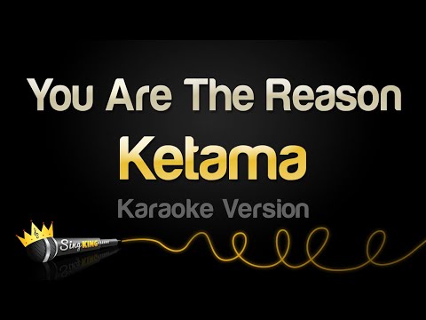 Ketama - You Are The Reason