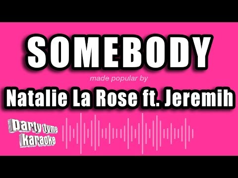 Natalie La Rose feat. Jeremih - Somebody