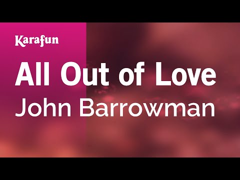 John Barrowman - All Out of Love