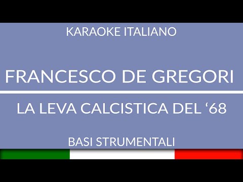 FRANCESCO DE GREGORI - LA LEVA CALCISTICA DELLA CLASSE '68