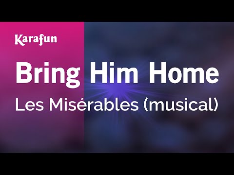 Les Misérables (musical) - Bring Him Home