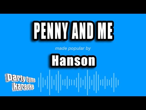 Hanson - Penny And Me