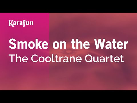 The Cooltrane Quartet - Smoke on the Water