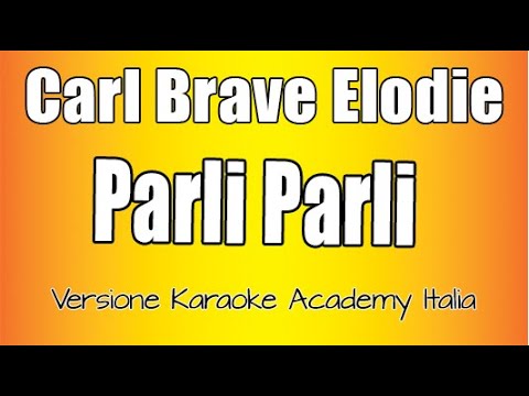 Carl Brave, Elodie - Parli Parli