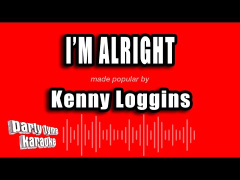 Kenny Loggins - I'm Alright