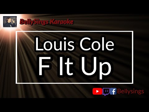 Louis Cole - F It Up