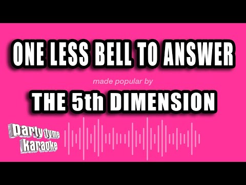The 5th Dimension - One Less Bell To Answer
