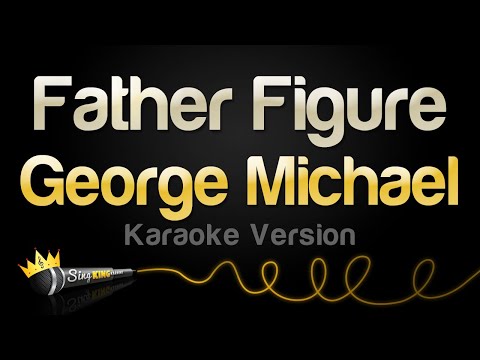 George Michael - Father Figure