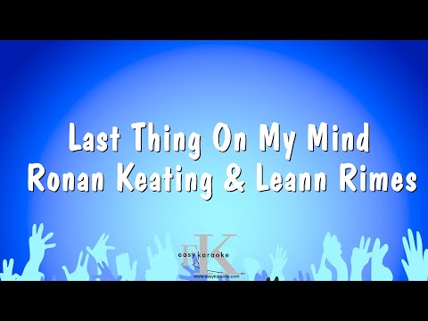 Ronan Keating & Leann Rimes - Last Thing On My Mind