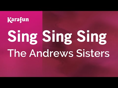 The Andrews Sisters - Sing Sing Sing