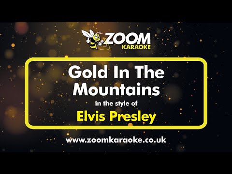 Elvis Presley - Gold In The Mountains