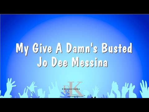 Jo Dee Messina - My Give A Damn's Busted