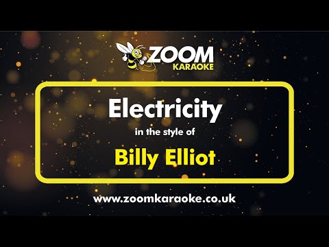 Billy Elliot - Electricity