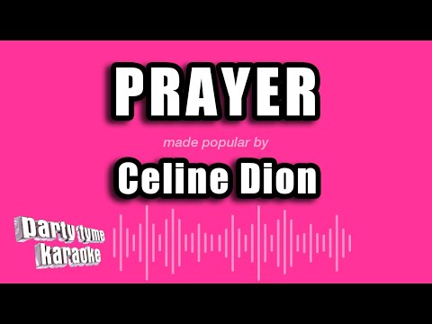 Celine Dion - Prayer