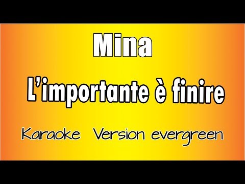 Mina - L'importante è finire