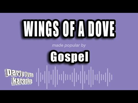 Gospel - Wings of a Dove