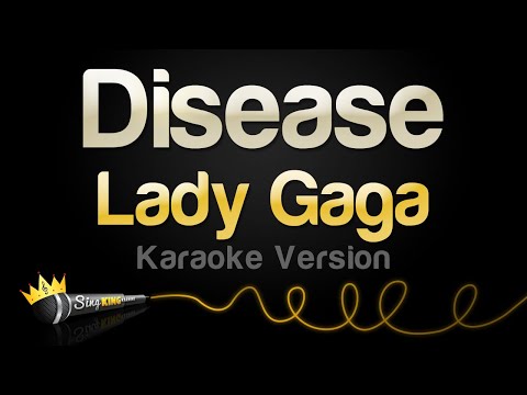 Lady Gaga - Disease