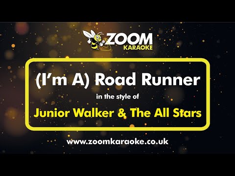 Junior Walker And The All Stars - (I'm A) Road Runner